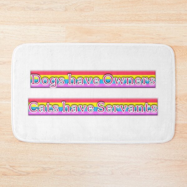 Item preview, Dogs have owners saying designed and sold by David-Howells.