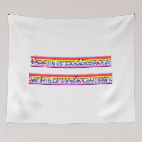 Item preview, Dogs have owners saying designed and sold by David-Howells.