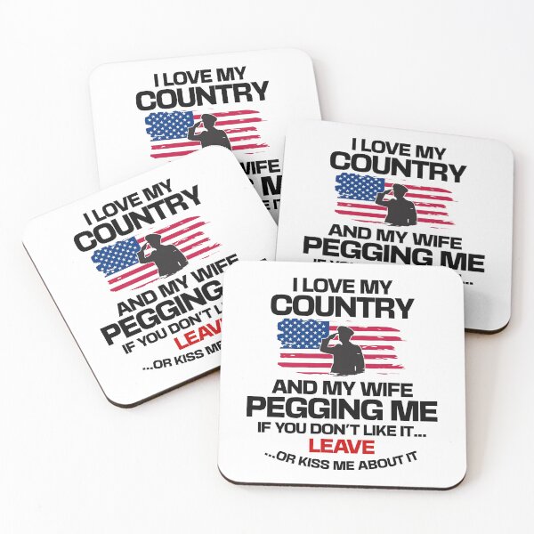 Item preview, I Love My Country And My Wife Pegging Me - Funny Parody designed and sold by Picket Club.