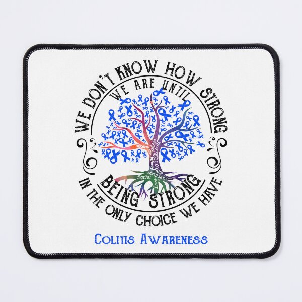 Item preview, Colitis Awareness - Being Strong In The Only Choice We Have designed and sold by CansellBar.