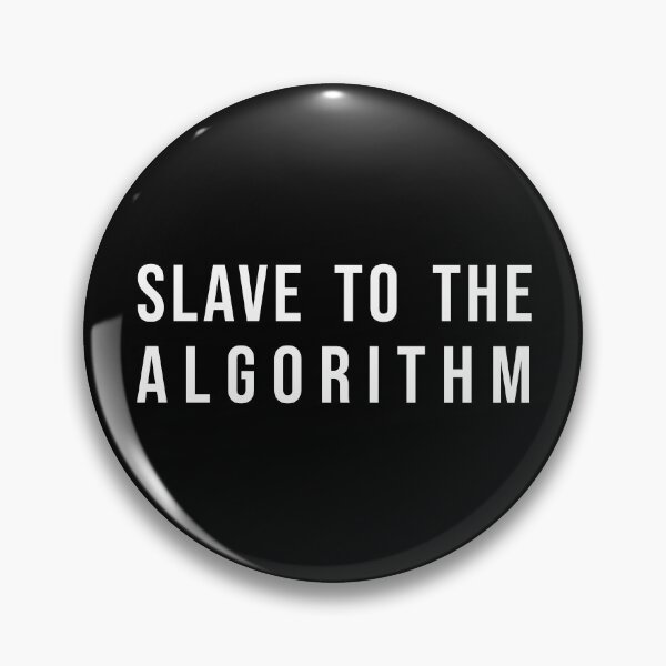Item preview, Slave To The Algorithm designed and sold by Texterns.