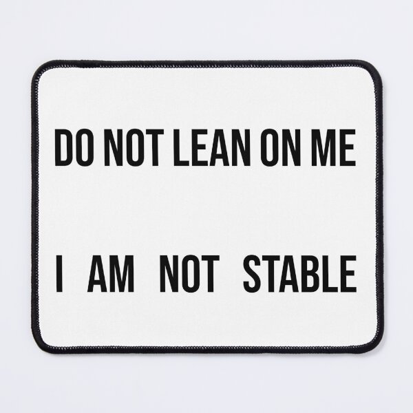 Item preview, Do Not Lean On Me designed and sold by Texterns.