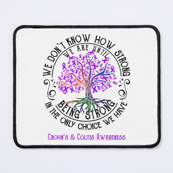 Item preview, Crohn's & Colitis Awareness - Being Strong In The Only Choice We Have designed and sold by CansellBar.