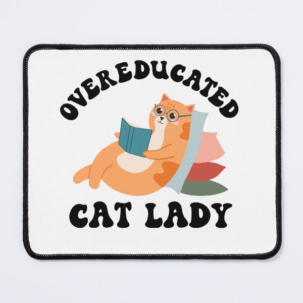 Item preview, Overeducated cat lady, anti republican, feminist shirt, cat lady shirt, educated woman tee, pro choice shirt, leftist liberal tshirt designed and sold by MJ Koldewyn.