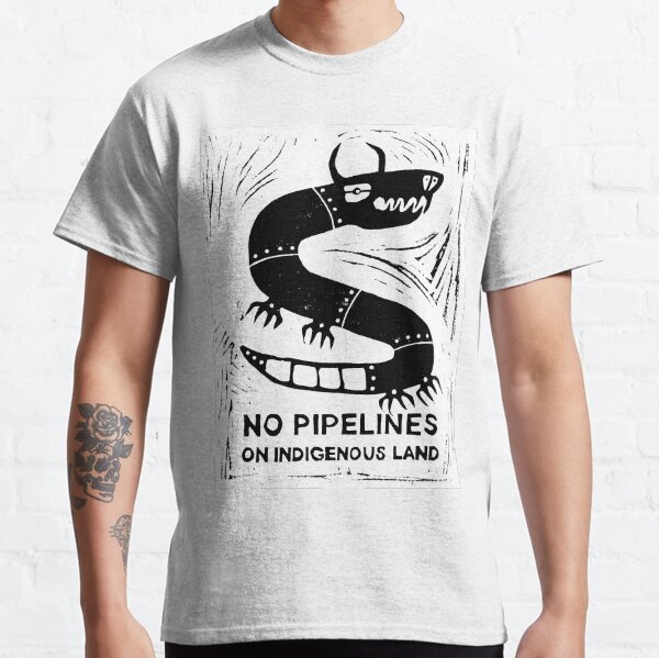 No Pipelines! Indigenous People Classic T-Shirt
