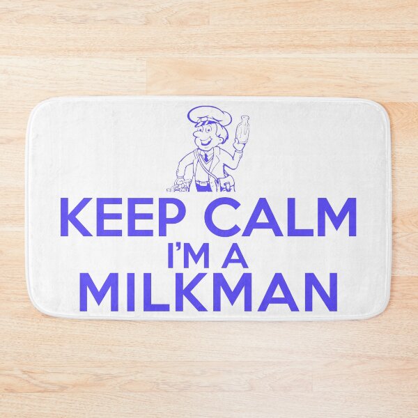 Item preview, Keep calm, I'm a milkman designed and sold by Dis-An-Dat.
