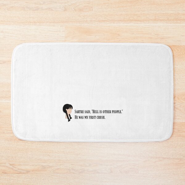 Item preview, Sartre quote | Wednesday Addams family inspired | 2022 designed and sold by Pixar23.