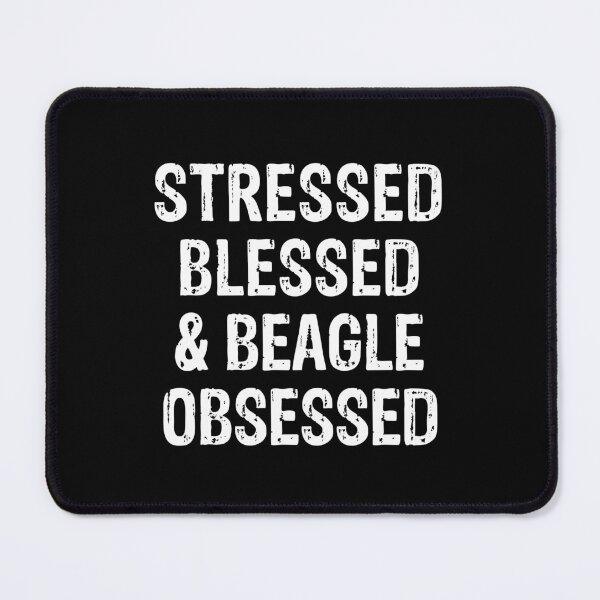 Item preview, Stressed Blessed and Beagle Obsessed Dog Gift designed and sold by Guarddogdrive.