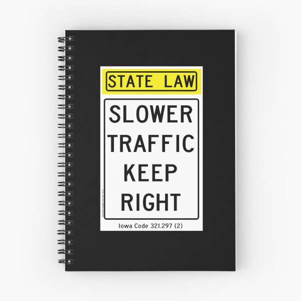 Item preview, Slower Traffic Keep Right - Iowa designed and sold by thatraulsanchez.