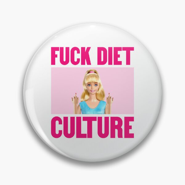 Item preview, Fuck Diet Culture - Self Love designed and sold by Picket Club.