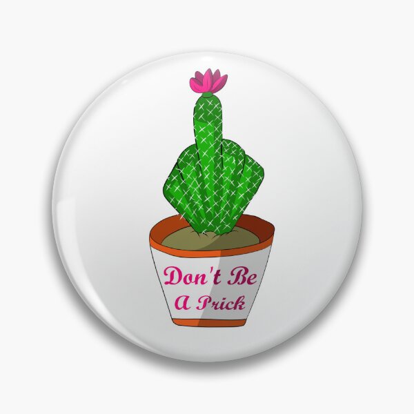 Item preview, Don't Be A Prick Rude Cactus  designed and sold by ChronicCrafting.