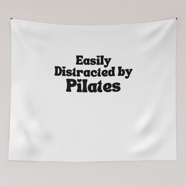 Item preview, Easily Distracted by Pilates Funny Pilates Trainer Students Saying Gift designed and sold by MouDantArts.