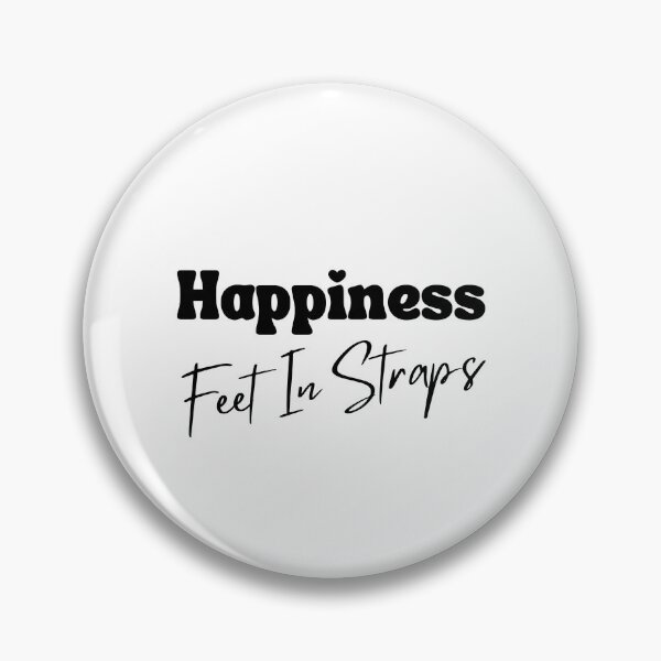 Item preview, Happiness Feet In Straps   Funny Pilates Quotes  designed and sold by MouDantArts.