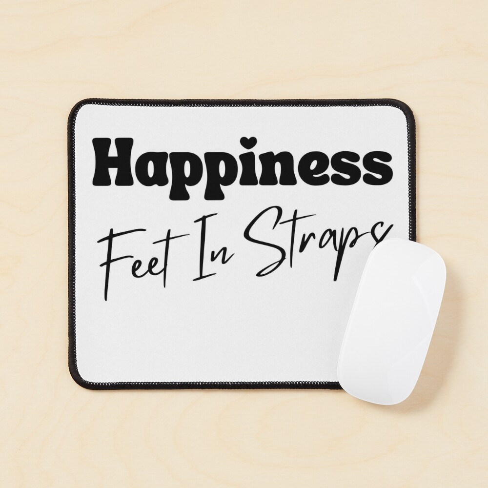 Happiness Feet In Straps Funny Pilates Quotes | Poster