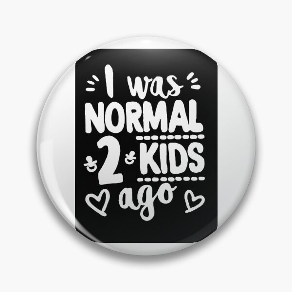 Item preview, I Was Normal 2 Kids Ago CBG designed and sold by Rowena Jones.