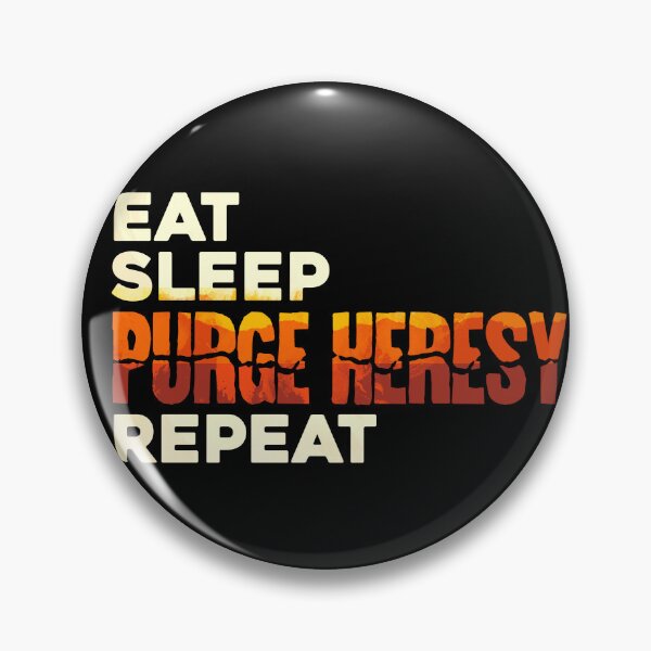 Item preview, Eat Sleep Purge Heresy designed and sold by D20Tees.
