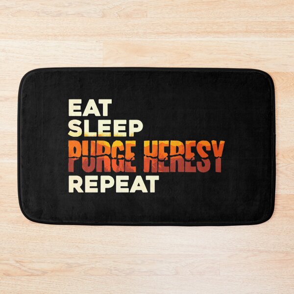 Item preview, Eat Sleep Purge Heresy designed and sold by D20Tees.