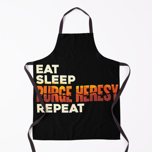 Item preview, Eat Sleep Purge Heresy designed and sold by D20Tees.