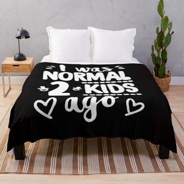 Item preview, I Was Normal 2 Kids Ago 3 designed and sold by Rowena Jones.