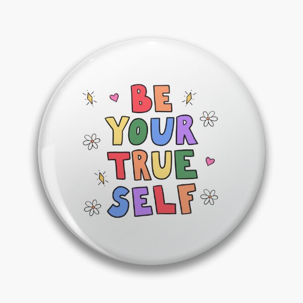 Item preview, Be Your True Self designed and sold by crystaldraws.