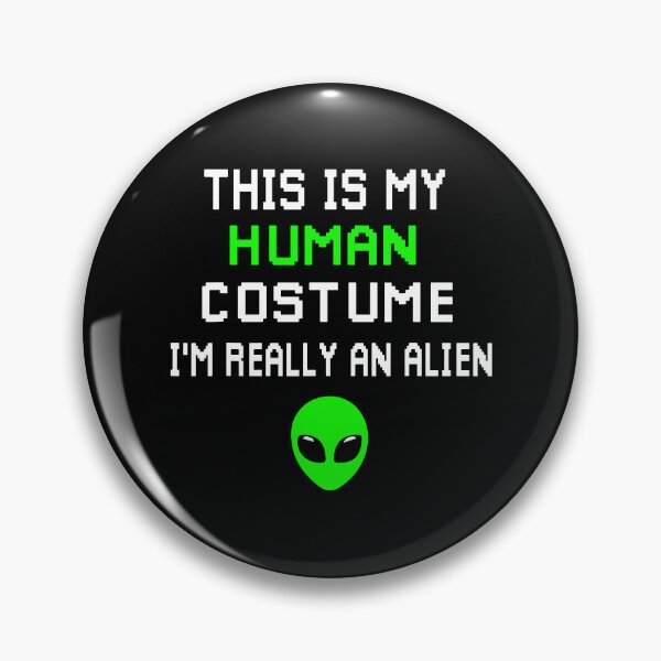 Item preview, This is My Human Costume I'm Really An Alien Funny designed and sold by Helbon-art.
