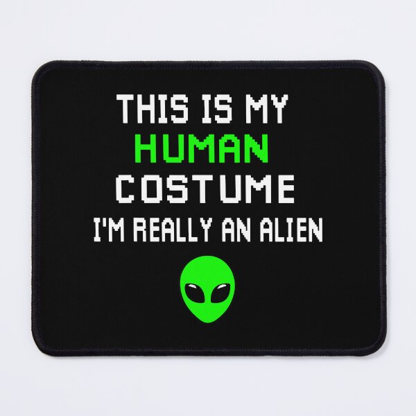 Item preview, This is My Human Costume I'm Really An Alien Funny designed and sold by Helbon-art.