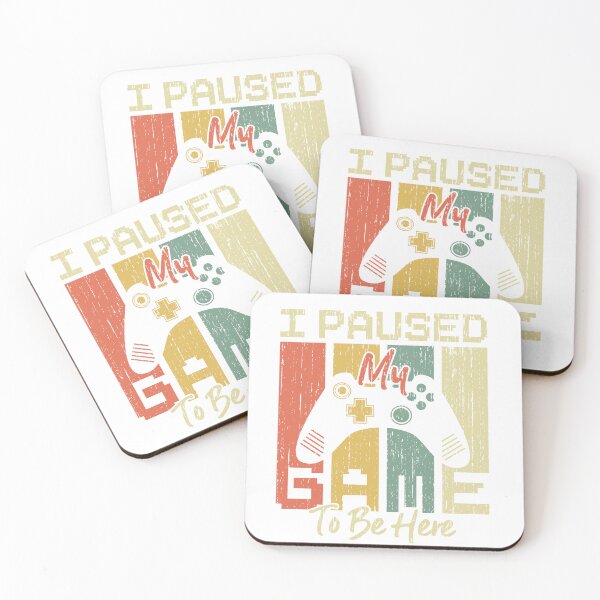 Item preview, I paused my games to be here designed and sold by formylovelydog.