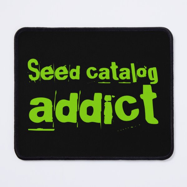 Item preview, Seed Catalog Addict designed and sold by homesteadswag.