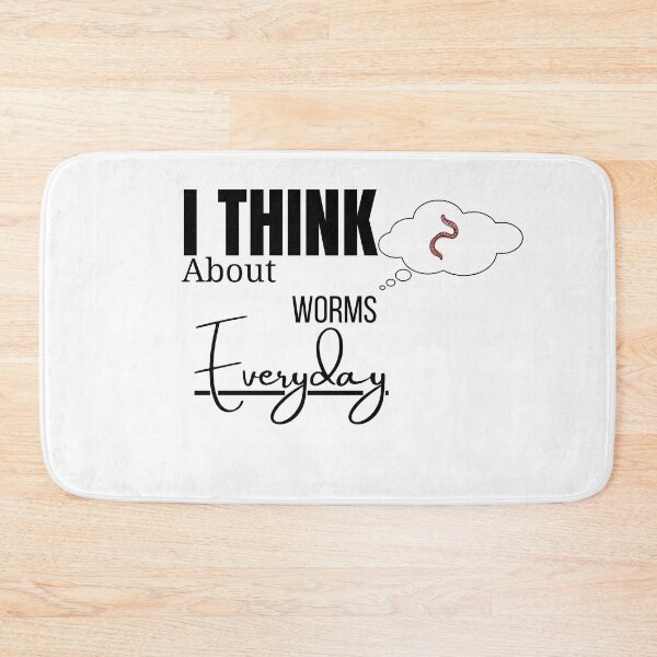 Item preview, I Think About Worms Every Day designed and sold by ffstyles.