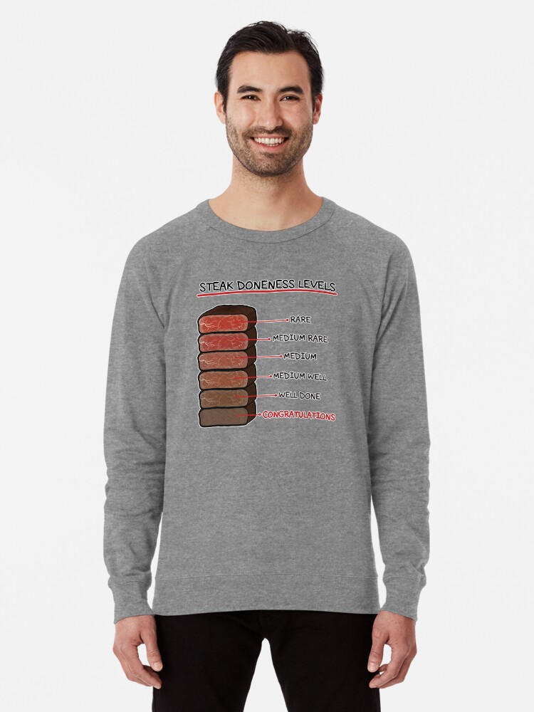 Steak sweatshirt hot sale