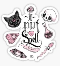 I put a Spell on you Sticker