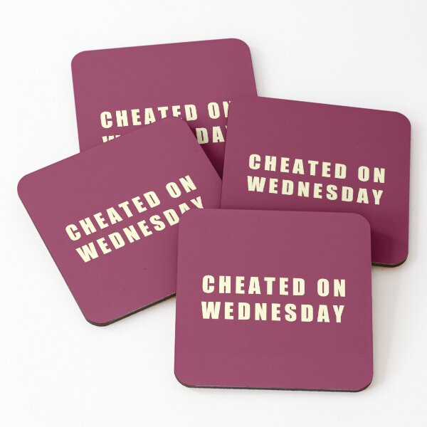 Item preview,  Cheated On Wednesday designed and sold by vibeno1.