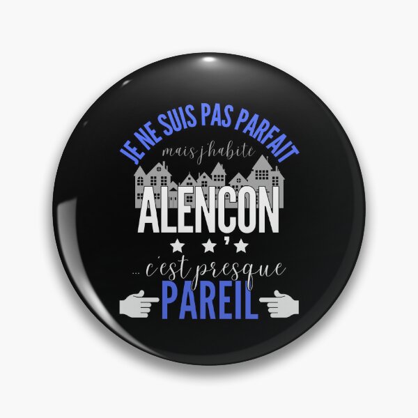 Item preview, Gift Man proud to live in Alençon designed and sold by RomualdGR.