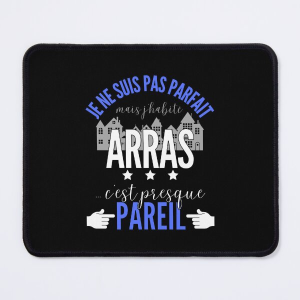 Item preview, Gift Man proud to live in Arras designed and sold by RomualdGR.