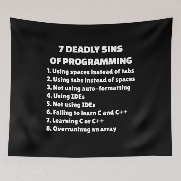 Item preview, 7 Deadly Sins of Programming - Funny Programmer Humor - White Color designed and sold by farhanhafeez.