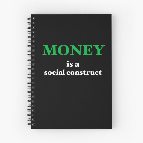 Item preview, Social Construct: Money designed and sold by bmt264.