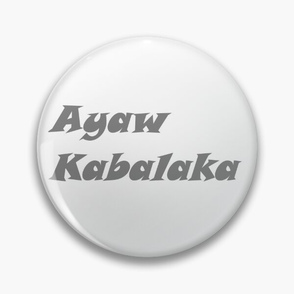 Item preview, Ayaw kabalaka - In Bisaya / Cebuano the translation is "Dont worry" designed and sold by PabloBSanchez.