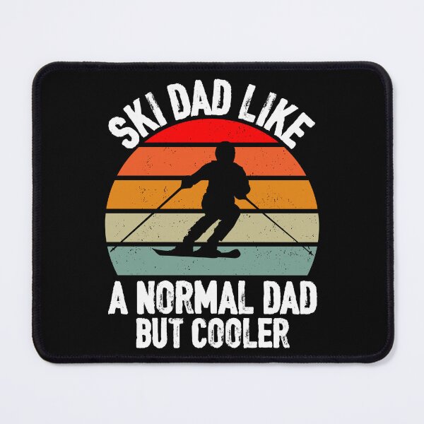 Item preview, Ski Dad Like A Normal But Cooler designed and sold by finchestee.