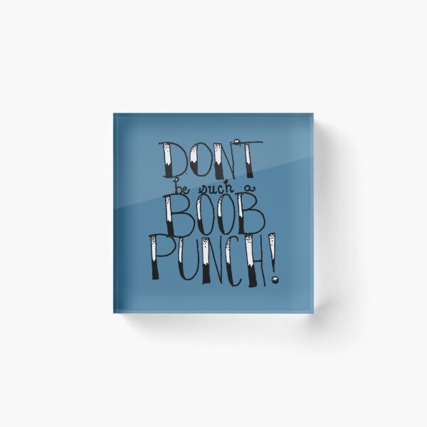 Item preview, Don_t Be Such A Boob Punch!   designed and sold by aliicois.