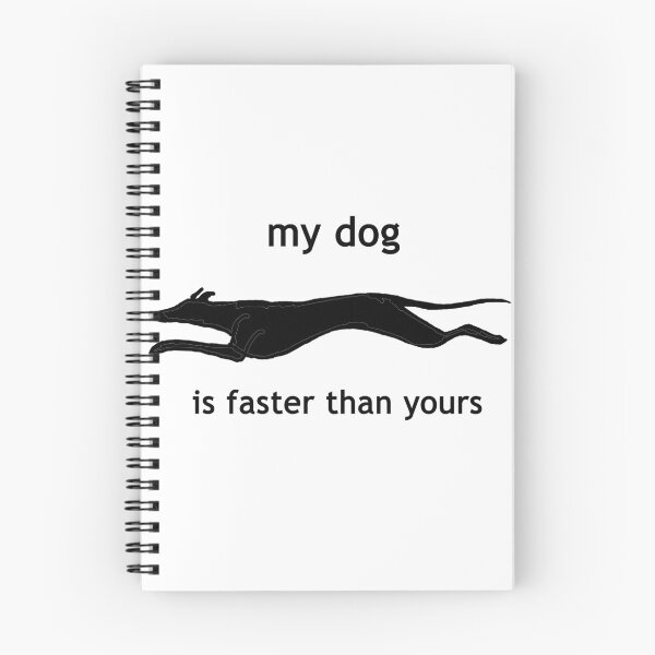 Artikelvorschau, Mein Hund ist schneller als dein Hund entworfen und verkauft von Polecatty.