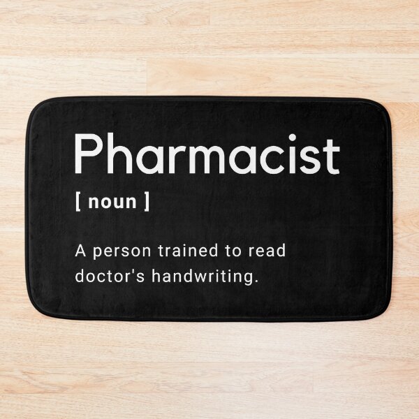 Item preview, Pharmacist Definition - A person trained to read doctor's handwriting -  designed and sold by Amine-Creation.