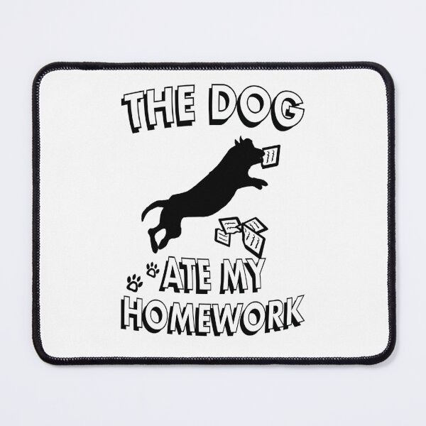 Item preview, The Dog Ate My Homework - white designed and sold by BusyMonkeys.