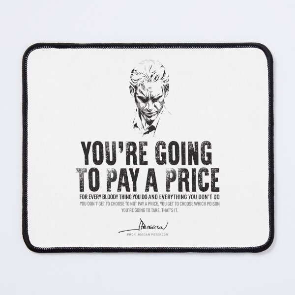 Item preview, Dr. Jordan Peterson Famous Quote designed and sold by Pong Lizardo.