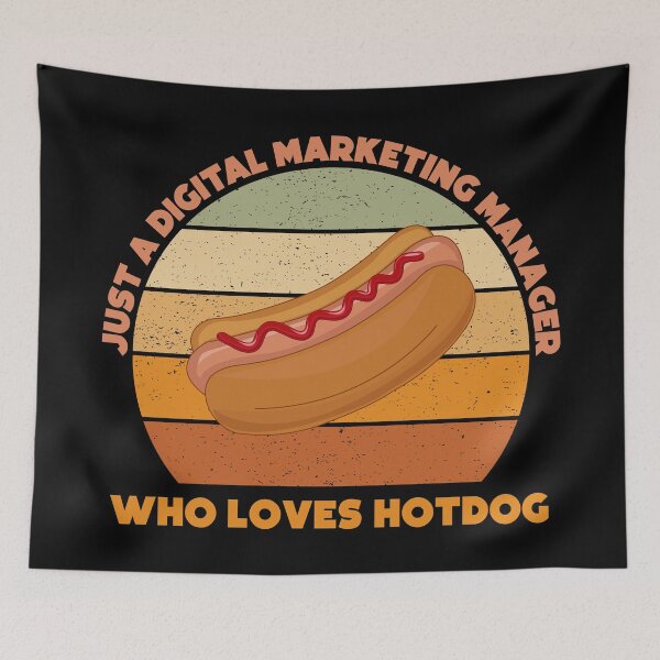 Item preview, Just a digital marketing manager who loves hotdog, funny food lovers marketing manager job, humor, joke, meme, hotdog lover designed and sold by SGS-.