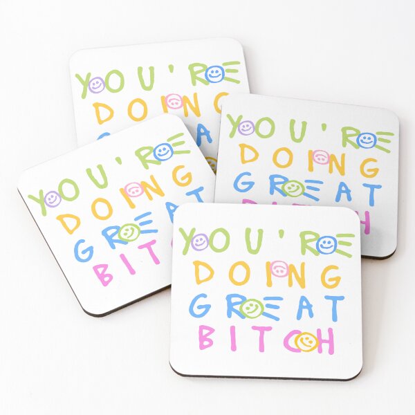 Item preview, You're Doing Great Bitch designed and sold by Emptyst store.