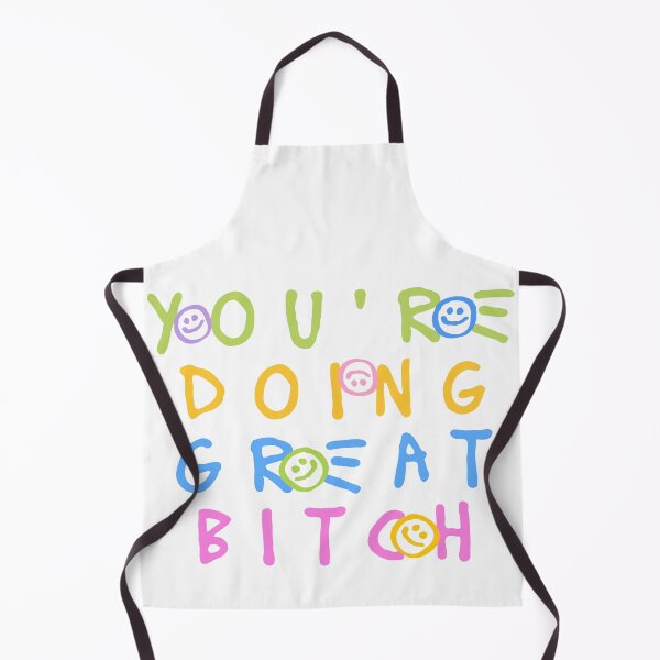 Item preview, You're Doing Great Bitch designed and sold by Emptyst store.
