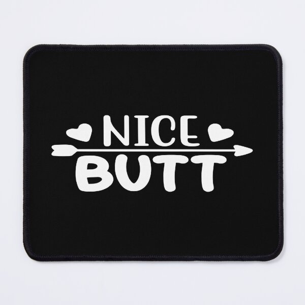 Item preview, Nice Butt designed and sold by phassystore.