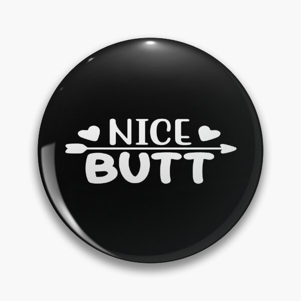 Item preview, Nice Butt designed and sold by phassystore.