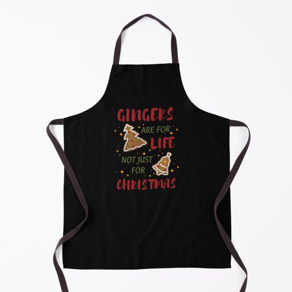 Item preview, GINGERS ARE FOR LIFE NOT JUST FOR CHRISTMAS designed and sold by KatisDesign.