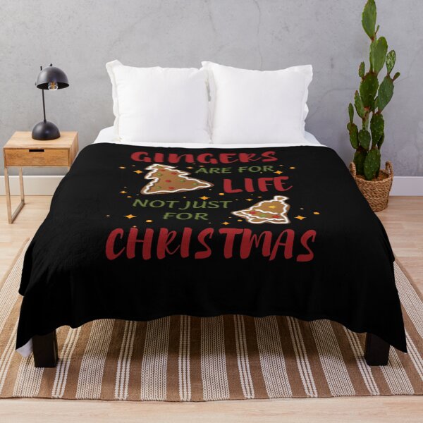Item preview, GINGERS ARE FOR LIFE NOT JUST FOR CHRISTMAS designed and sold by KatisDesign.